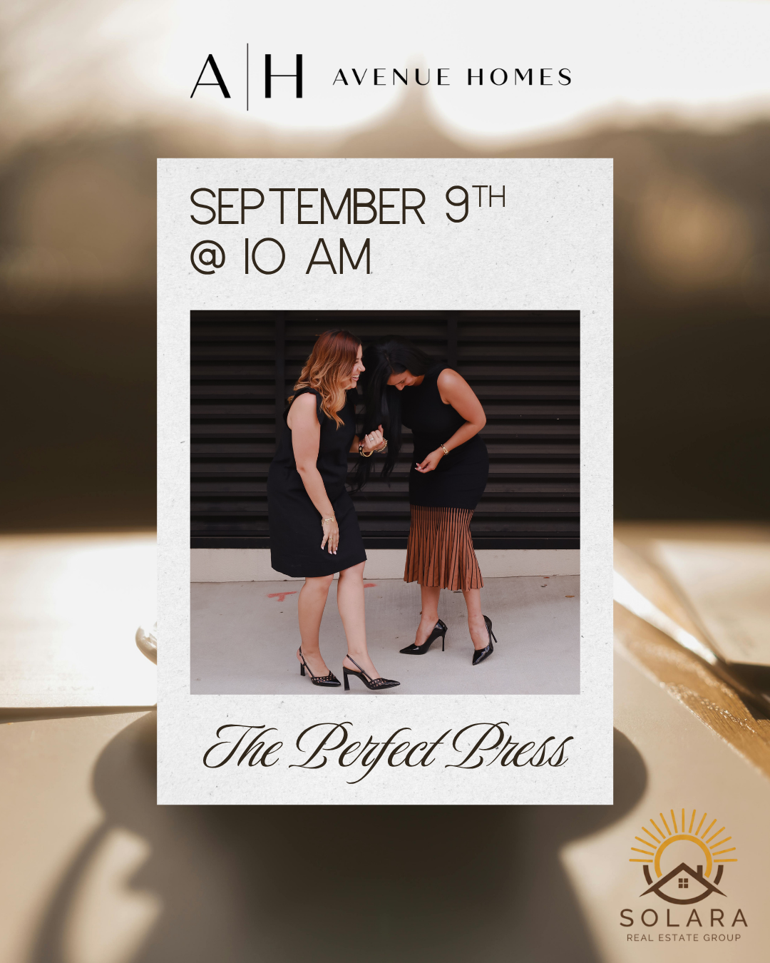 September 9th at 10 AM, The Perfect Press — Solara Real Estate, slide 2 of 2